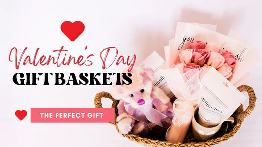 Valentine’s Day Gift Baskets: The Perfect Gift for Loved Ones